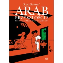 Dzieci�stwo na Bliskim Wschodzie 1985-1987. Arab przysz�o�ci. Tom 3
