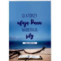 Koinonia Kartka Ci, kt�rzy ufaj� Panu nabieraj� si�y