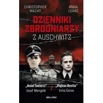 Dzienniki zbrodniarzy z Auschwitz