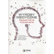 Wyroby medyczne. Zaopatrzenie indywidualne
