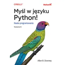 My�l w j�zyku Python! Nauka programowania. Wydanie III