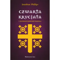Czwarta krucjata i z�upienie Konstantynopola