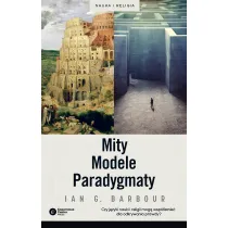 Mity modele paradygmaty studium por�wnawcze nauk przyrodniczych i religii