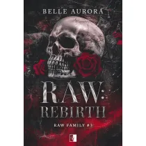 Raw: Rebirth. Raw Family. Tom 3