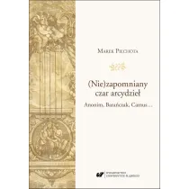 (Nie)zapomniany czar arcydzie�