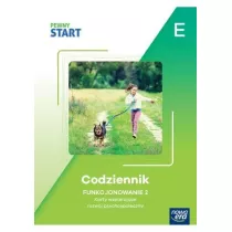 Pewny Start. Poziom E. Codziennik. Funkcjonowanie 2. Karty wspieraj�ce rozw�j psychospo�eczny