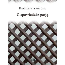 O spowiedzi z pasj�