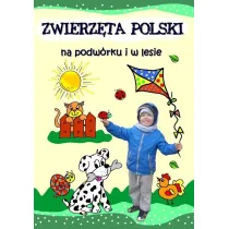 Zwierzta Polski na podwrku i w lesie