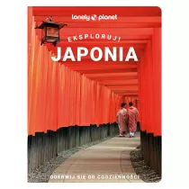 Japonia. Eksploruj!