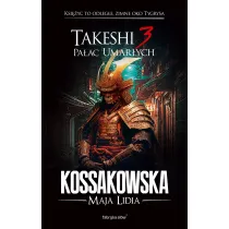 Pa�ac umar�ych. Takeshi. Tom 3