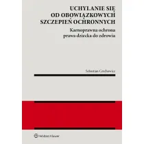 Uchylanie si� od obowi�zkowych szczepie� ochronnych