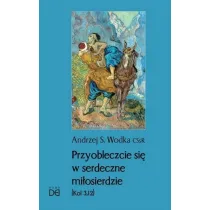 Przyobleczcie si� w serdeczne mi�osierdzie
