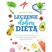 Leczenie dobr� diet�