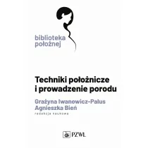 Techniki po�o�nicze i prowadzenie porodu