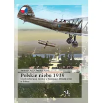 Polskie niebo 1939. czechos�owaccy lotnicy w