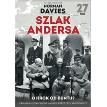 O krok od buntu. Szlak Andersa. Tom 27