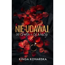 Nie udawaj, e chodzi o co wicej
