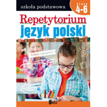 Repetytorium. Język polski. Klasy 4-6