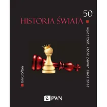 50 wydarze�, kt�re powiniene� zna�. Historia �wiata