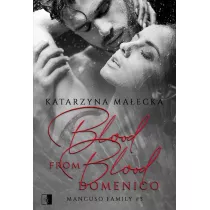 Blood from Blood. Domenico. Mancuso Family. Tom 3