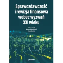 Sprawozdawczo�� i rewizja finansowa wobec wyzwa� XXI wieku