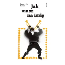 Jak masz na imi�