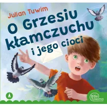 O Grzesiu kamczuchu i jego cioci
