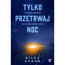 Tylko przetrwaj noc