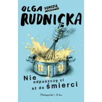 Nie odpuszcz� ci a� do �mierci