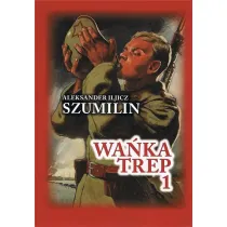 Wa�ka Trep 1. Dziennik �o�nierza w.5