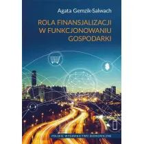 Rola finansjalizacji w funkcjonowaniu gospodarki