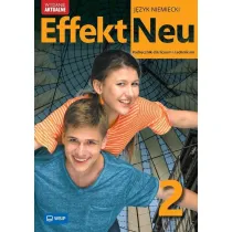 Effekt Neu 2. Podr�cznik do j�zyka niemieckiego dla liceum i technikum