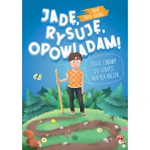 Jad�, rysuj�, opowiadam! Proste zabawy do terapii ma�ych r�czek