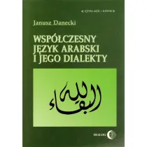 Wsp�czesny j�zyk arabski i jego dialekty