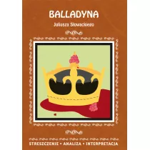 Balladyna Juliusza Sowackiego