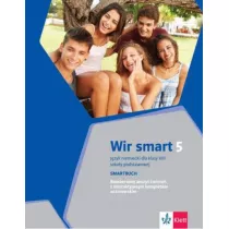 Wir smart 5. Jzyk niemiecki do klasy VIII szkoy podstawowej. Rozszerzony zeszyt wicze z interaktywnym kompletem uczniowskim