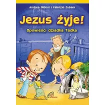 Jezus �yje! Opowie�ci dziadka Tadka