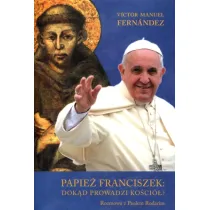 Papie� Franciszek Dok�d prowadzi ko�ci�//