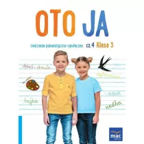 Oto ja. wiczenia polonistyczno-spoeczne. Klasa 3. Cz 4
