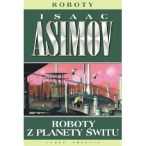 Roboty z planety �witu. Roboty. Tom 4