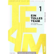 Ein Tolles Team 1. Jzyk niemiecki dla liceum i technikum. Ksika wicze