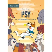 Psy - od drapie�nik�w do obro�c�w. Naukomiks