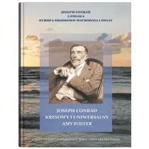 Joseph Conrad kresowy i uniwersalny: Amy Foster