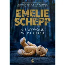 Nie wywo�uj wilka z lasu