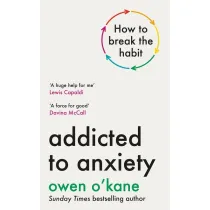 Addicted to anxiety wer. angielska