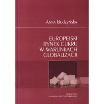 Europejski rynek cukru w warunkach globalizacji