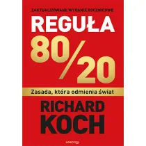 Regu�a 80/20. Zasada, kt�ra odmienia �wiat