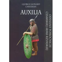 Auxilia. Oddzia�y pomocnicze cesarskiej armii
