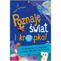 Poznaj wiat i kropka! Co dzieje si w kosmosie i czemu zb jest nie w sosie