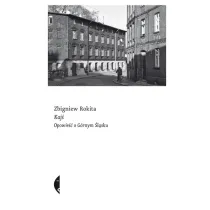 Kaj�. Opowie�� o G�rnym �l�sku